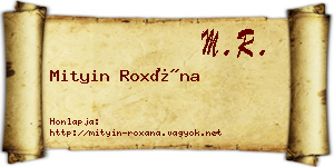 Mityin Roxána névjegykártya